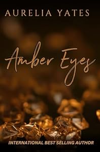Amber Eyes by Aurelia Yates (Book 3) (paperback) *Signed*
