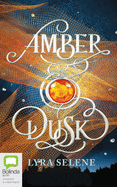 Amber & Dusk